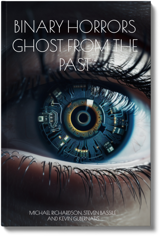 Binary Horrors: Ghost From The Past