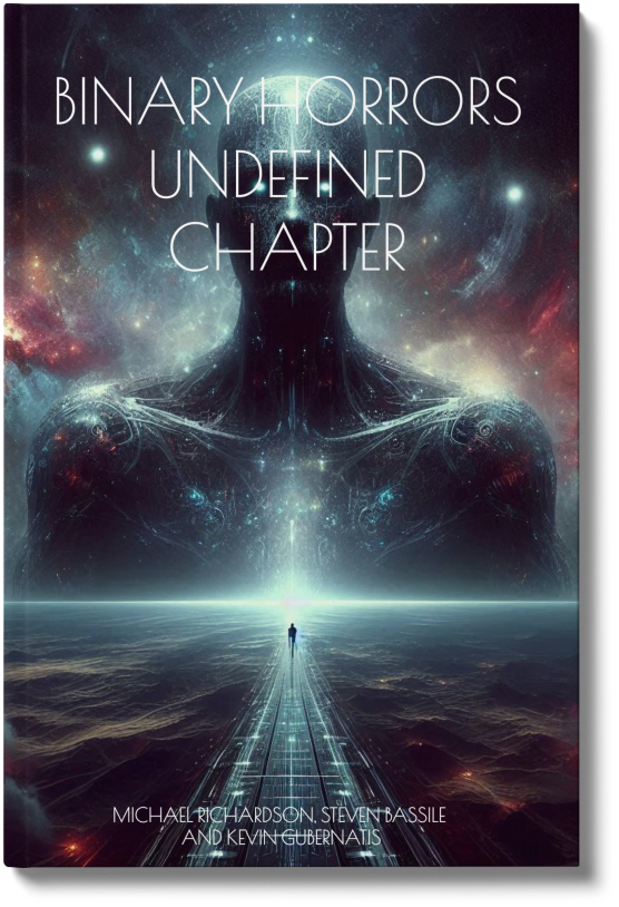Binary Horrors: Undefined Chapter
